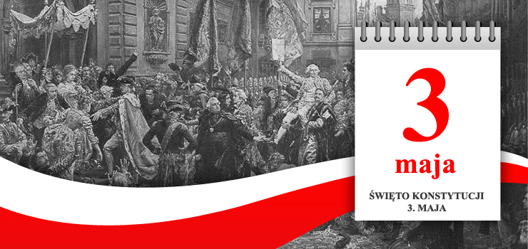 3 Maja - Święto Konstytucji RP
